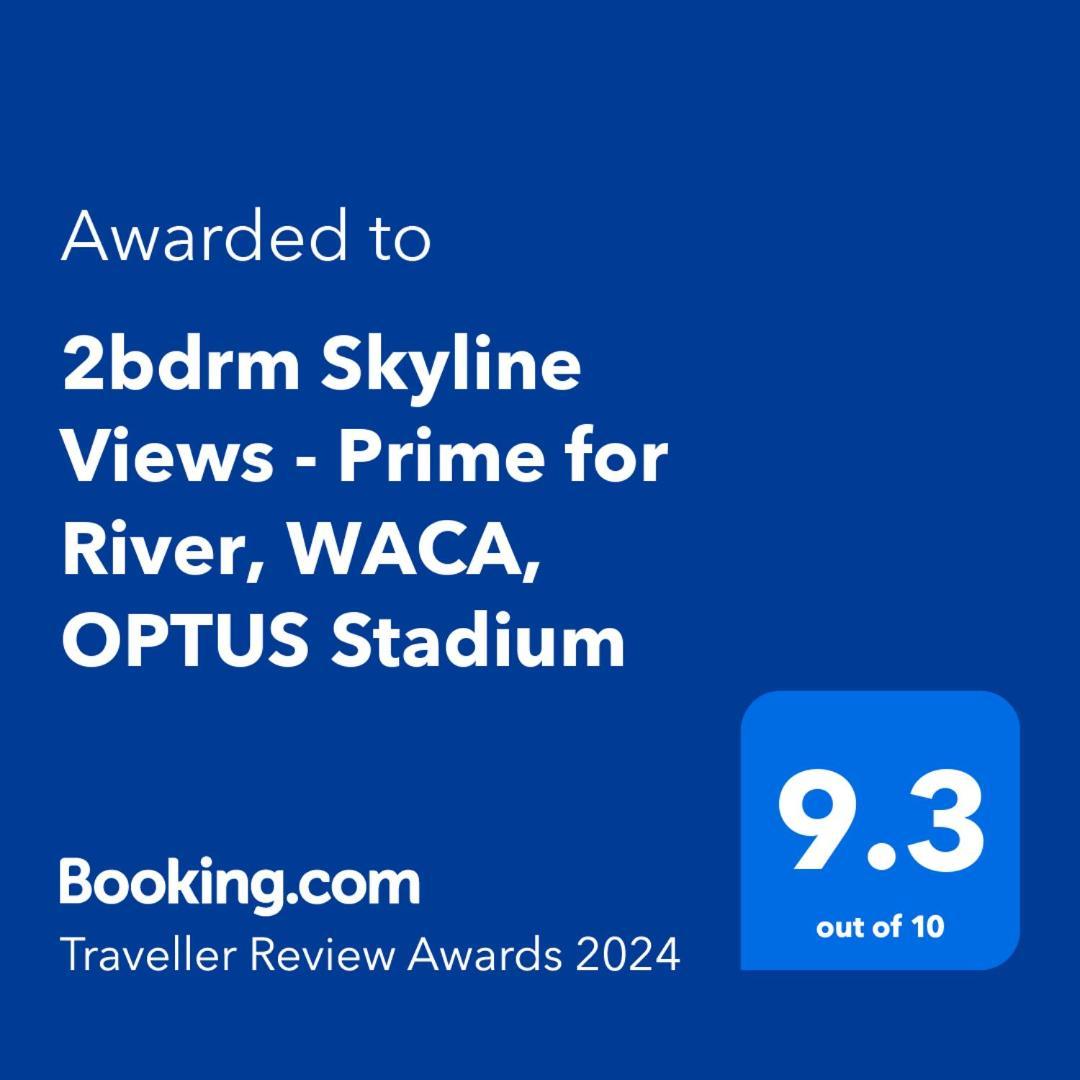 2Bdrm Skyline Views - Prime For River, Waca, Optus Stadium Perth Luaran gambar